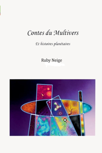 Contes du Multivers et histoires planétaires