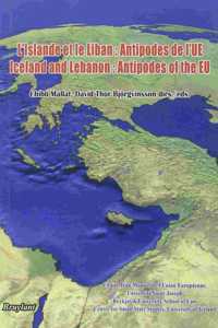 L'Islande et le Liban : antipodes de l'UE / Iceland and Lebanon : Antipodes of the EU