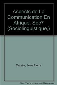 Aspects de la Communication En Afrique