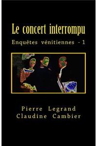 Le concert interrompu