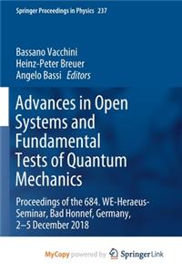 Advances in Open Systems and Fundamental Tests of Quantum Mechanics