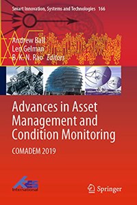 Advances in Asset Management and Condition Monitoring: Comadem 2019