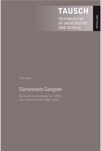 Duerrenmatts Gangster