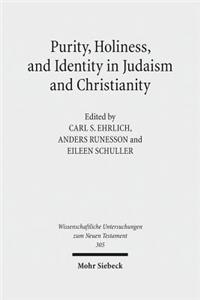 Purity, Holiness, and Identity in Judaism and Christianity