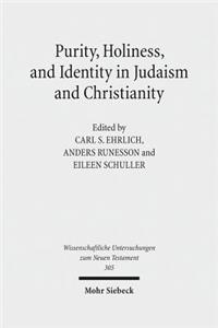 Purity, Holiness, and Identity in Judaism and Christianity