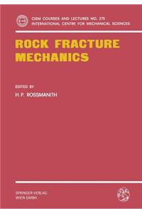 Rock Fracture Mechanics