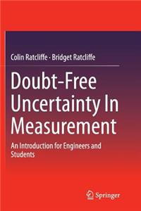 Doubt-Free Uncertainty in Measurement