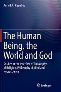 Human Being, the World and God