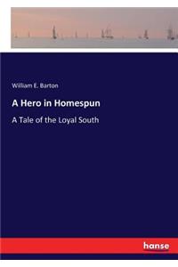 A Hero in Homespun