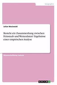 Besteht ein Zusammenhang zwischen Feinstaub und Wetterdaten? Ergebnisse einer empirischen Analyse