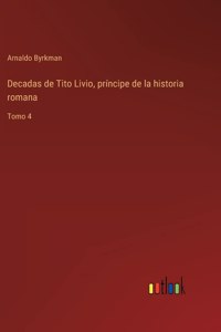 Decadas de Tito Livio, príncipe de la historia romana
