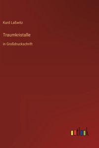 Traumkristalle