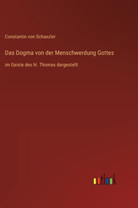 Dogma von der Menschwerdung Gottes