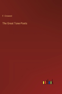 Great Tone-Poets