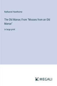 Old Manse; From 