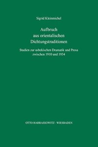 Aufbruch Aus Orientalischen Dichtungstraditionen