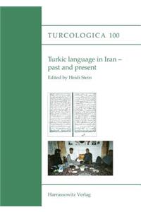Turkic Language in Iran - Past and Present