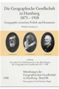 Die Geographische Gesellschaft in Hamburg 1873 - 1918