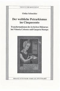 Der Weibliche Petrarkismus Im Cinquecento