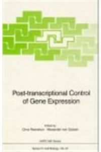 Post-Transcriptional Control of Gene Expression