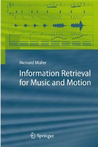 Information Retrieval for Music and Motion