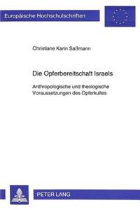 Die Opferbereitschaft Israels
