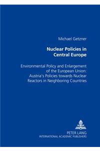 Nuclear Policies in Central Europe