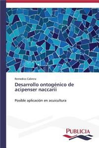 Desarrollo ontogénico de acipenser naccarii