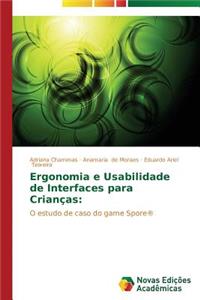 Ergonomia e Usabilidade de Interfaces para Crianças