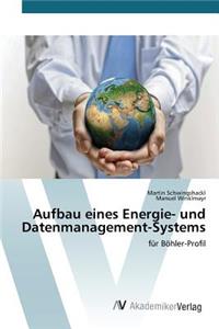 Aufbau eines Energie- und Datenmanagement-Systems