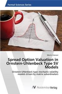 Spread Option Valuation in Ornstein-Uhlenbeck Type SV Models