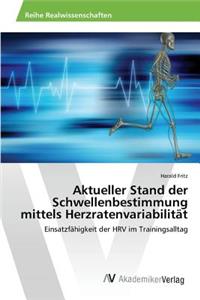 Aktueller Stand der Schwellenbestimmung mittels Herzratenvariabilität