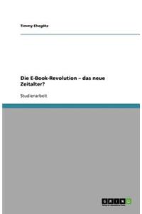 Die E-Book-Revolution - das neue Zeitalter?