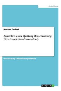 Ausstellen einer Quittung (Unterweisung Einzelhandelskaufmann/-frau)