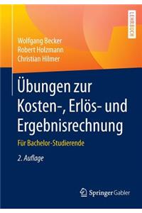 Übungen Zur Kosten-, Erlös- Und Ergebnisrechnung