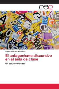 antagonismo discursivo en el aula de clase