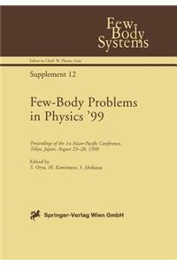Few-Body Problems in Physics '99