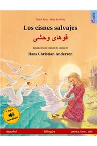Los cisnes salvajes - Khoo'håye wahshee. Libro bilingüe para niños adaptado de un cuento de hadas de Hans Christian Andersen (español - persa/farsi/dari)
