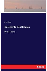 Geschichte des Dramas: Dritter Band