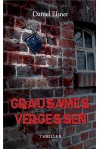 Grausames Vergessen