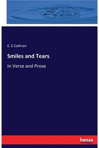 Smiles and Tears