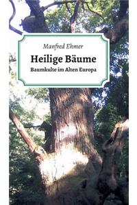 Heilige Bäume