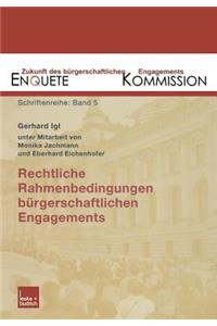 Rechtliche Rahmenbedingungen bürgerschaftlichen Engagements