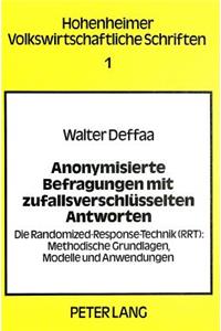 Anonymisierte Befragungen mit zufallsverschluesselten Antworten