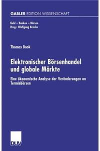 Elektronischer Börsenhandel Und Globale Märkte