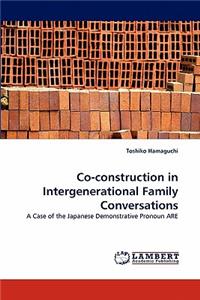 Co-construction in Intergenerational Family Conversations