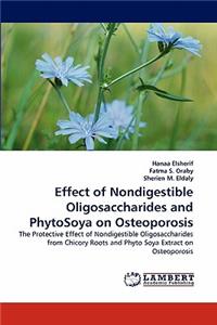 Effect of Nondigestible Oligosaccharides and Phytosoya on Osteoporosis