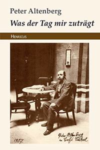 Was Der Tag Mir Zuträgt