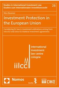 Investment Protection in the European Union