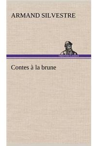 Contes à la brune